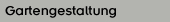 Gartengestaltung